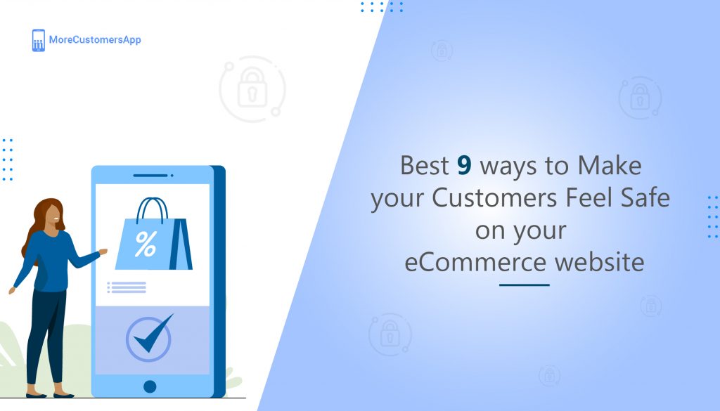Best 9 ways to Make your Customers Feel Safe on your eCommerce website