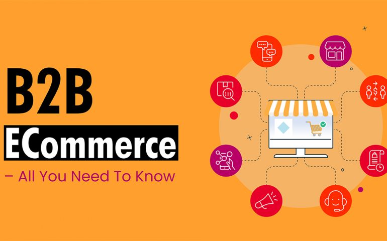 B2B ecommerce- A complete guide